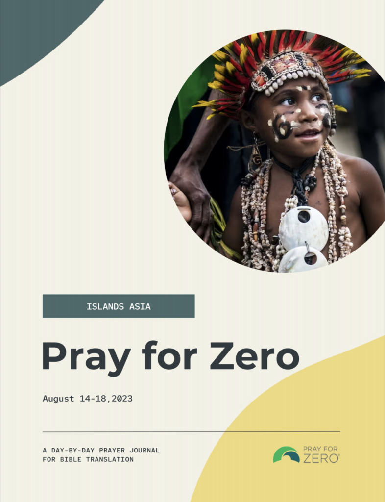 Pray for Zero Journal Islands Asia August 14-18, 2023